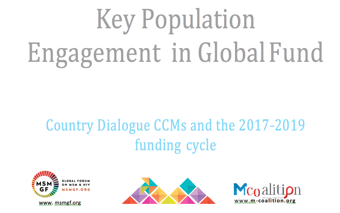 M-Coalition launch a new guide: Key Population Engagement in Global Fund Country Dialogue CCMs and the 2017-­‐2019 funding cycle