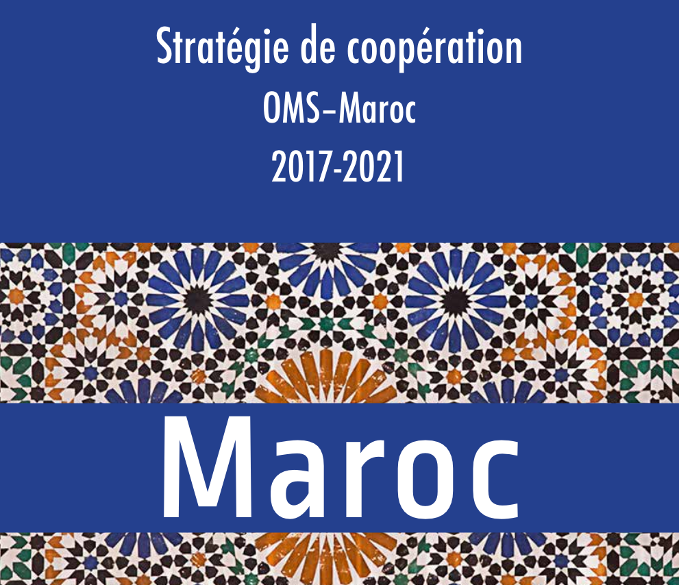 Stratégie de coopération OMS-Maroc 2017-2021