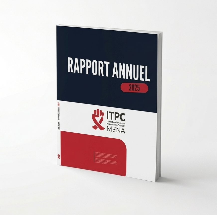 ITPC-MENA publie son Rapport Annuel 2025 | Consolider le leadership communautaire pour l’accès à la santé dans la région